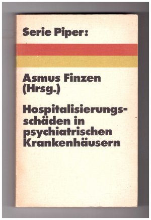 gebrauchtes Buch – Asmus Finzen – Hospitalisierungsschäden in psychiatrischen Krankenhäusern - Ursachen, Behandlung, Prävention