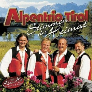 Alpentrio Tirol • Stimmen Der Heimat (Album 2005) volkstümliche Schlager