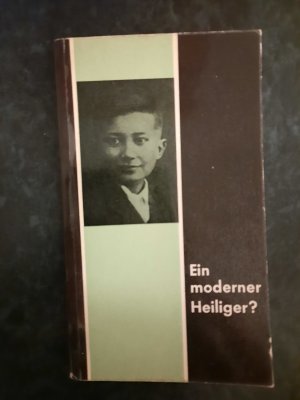 antiquarisches Buch – Max Gsödl – Ein moderner Heiliger? Das Leben des Dieners Gottes Bernhard Lehner aus Herrngiesdorf.