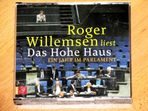 gebrauchtes Hörbuch – Roger Willemsen – Roger Willemsen liest: Das Hohe Haus - Ein Jahr im Parlament - 6 CDs -  Ausgezeichnet mit dem Deutschen Hörbuchpreis 2015