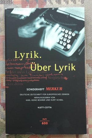 Lyrik. Über Lyrik. [= Sonderheft Merkur, Heft 600]