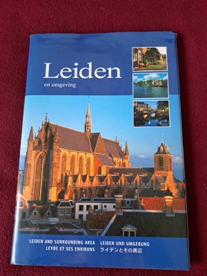 gebrauchtes Buch – Leiden und Umgebung. Leiden en omgeving. Leiden and surroundings. Leyde et ses environs