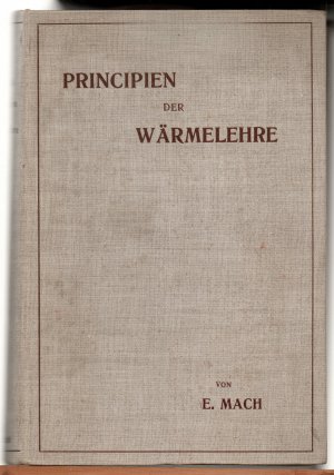 Die Principien der Wärmelehre