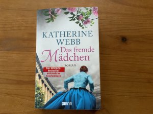 gebrauchtes Buch – Katherine Webb – Das fremde Mädchen