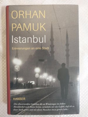 Istanbul - Erinnnerungen an eine Stadt