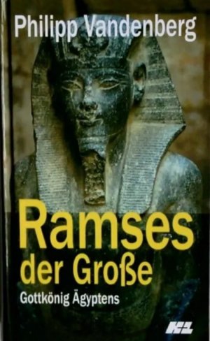 gebrauchtes Buch – Philipp Vandenberg – Ramses der Grosse