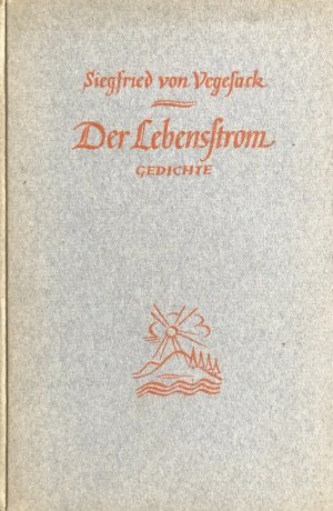 antiquarisches Buch – Siegfried von Vegesack – Der Lebensstrom