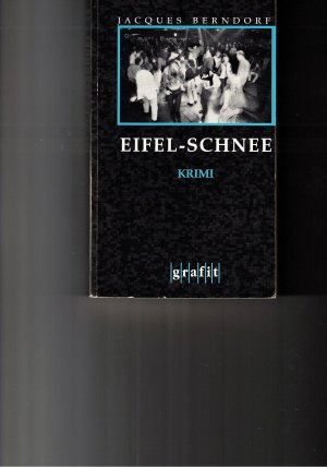 gebrauchtes Buch – Jacques Berndorf – Eifel-Schnee