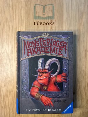 gebrauchtes Buch – Dean Lorey – Das Portal des Barakkas - Monsterjäger Akademie