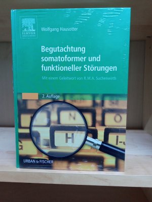 Begutachtung somatoformer und funktioneller Störungen