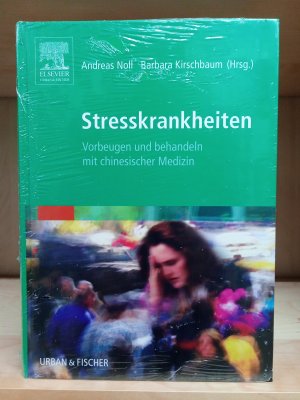 gebrauchtes Buch – Kirschbaum, Barbara; Noll – Stresskrankheiten - Vorbeugen und behandeln mit chinesischer Medizin