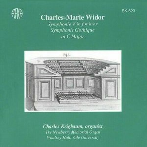 gebrauchter Tonträger – Charles-Marie Widor • Charles Russell Krigbaum • Newberry-Orgel – Widor Orgel-Symphonie • Charles Krigbaum: Newberry Memorial Organ Woolsey Hall