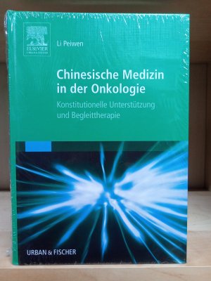 Chinesische Medizin in der Onkologie - Konstitutionelle Unterstützung und Begleittherapie