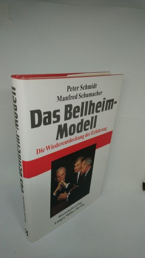 gebrauchtes Buch – Schmidt, Peter; Schumacher – Das Bellheim-Modell - Die Wiederentdeckung der Erfahrung