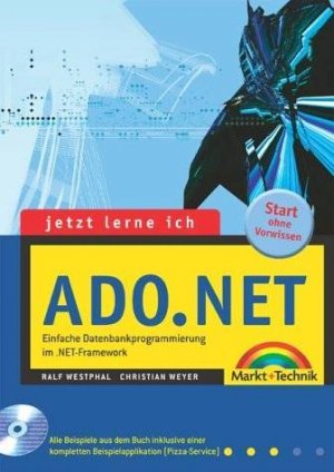 gebrauchtes Buch – Rafl Westphal Christian Weyer – Jetzt lerne ich ADO.NET: