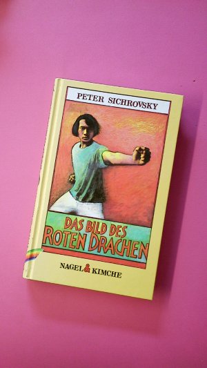 gebrauchtes Buch – Peter Sichrovsky – DAS BILD DES ROTEN DRACHEN.