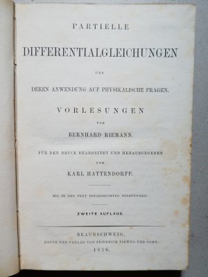 Partielle Differentialgleichungen und deren Anwendung auf physikalische Fragen