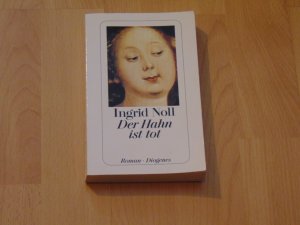 gebrauchtes Buch – Ingrid Noll – Der Hahn ist tot