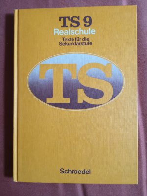 gebrauchtes Buch – herausgegeben von Dietrich Fischer u – TS 9 - Realschule - Texte für die Sekundarstufe (Ausgabe für Realschulen)