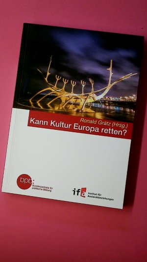 KANN KULTUR EUROPA RETTEN?.