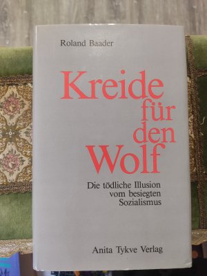 Bildtext: Kreide für den Wolf von Baader, Roland