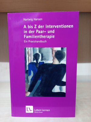 gebrauchtes Buch – Hartwig Hansen – A - Z der Interventionen in der Paar- und Familientherapie - ein Praxishandbuch