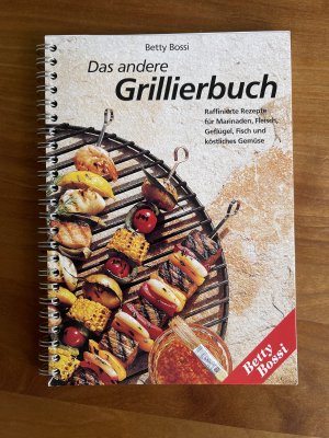 gebrauchtes Buch – Betty Bossi – Das andere Grillierbuch