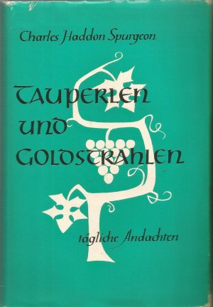 Tauperlen und Goldstrahlen