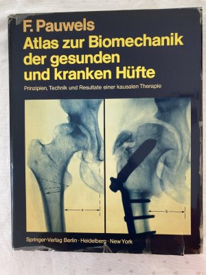 Atlas zur Biomechanik der gesunden und kranken Hüfte