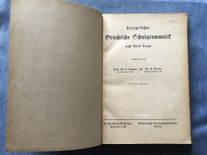 gebrauchtes Buch – Prof. Dr. C – Kurzgefaßte griechische Schulgrammatik