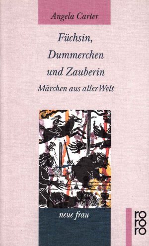 gebrauchtes Buch – Angela Carter – Füchsin, Dummerchen und Zauberin