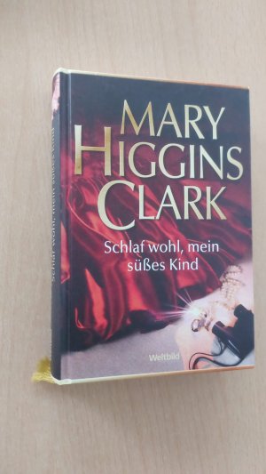 gebrauchtes Buch – Mary Higgins Clark – Schlaf wohl, mein süßes Kind