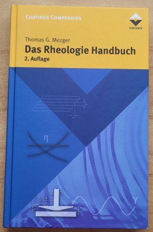 Das Rheologie Handbuch - Für Anwender von Rotatoins- und Oszillations-Rheometern