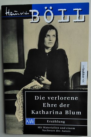 gebrauchtes Buch – Heinrich Böll – Die verlorene Ehre der Katharina Blum - Erzählung