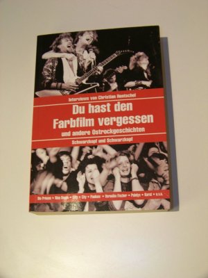 gebrauchtes Buch – Christian Hentschel – Du hast den Farbfilm vergessen ... und andere Ostrockgeschichten TOP!!!