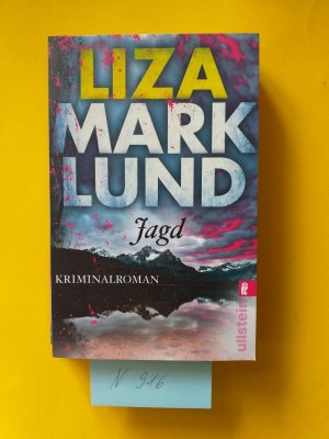 gebrauchtes Buch – Liza Marklund – 1 Taschenbuch: " Jagd "  ( Ullsteinbuch, 1.Auflage, 2016 )