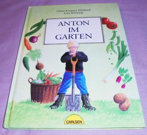 ANTON IM GARTEN ( Sachbuch- Natur )