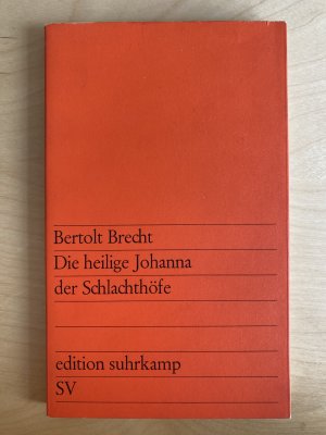 Die heilige Johanna der Schlachthöfe (edition suhrkamp 113)