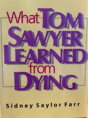 What Tho Sawyer lerned from dying