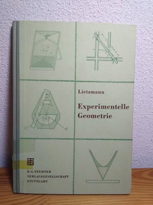 antiquarisches Buch – Walther Lietzmann – Experimentelle Geometrie