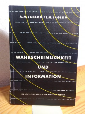 antiquarisches Buch – A. M. Jaglom – Wahrscheinlichkeit und Information. Mit 17 Abbildungen