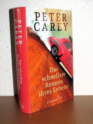 gebrauchtes Buch – Peter Carey – Das schnellste Rennen ihres Lebens