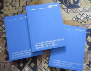 Historisch-kritische Beschreibung aller bis jetzt bekannt gewordenen hessischen Münzen, Medaillen und Marken in genealogisch-chronologischer Folge, Teile […]