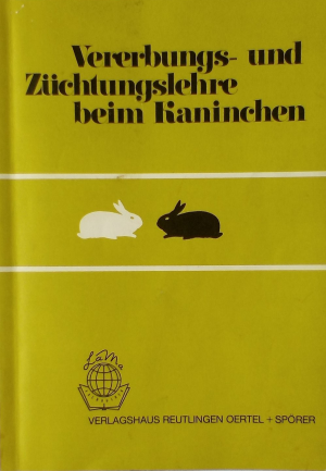 Vererbungs- und Züchtungslehre beim Kaninchen