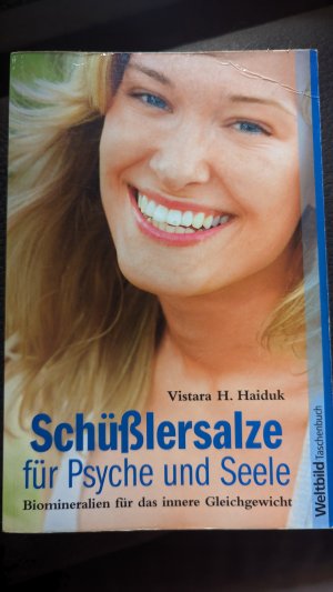 Schüßlersalze für Psyche und Seele - Biomineralien für das innere Gleichgewicht