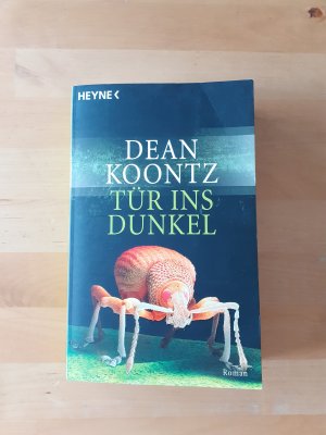 gebrauchtes Buch – Dean Koontz – Tür ins Dunkel * Roman * Thriller, Horror * TB Heyne