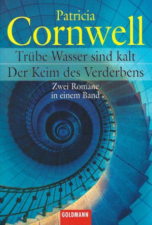 gebrauchtes Buch – Patricia Cornwell – Trübe Wasser sind kalt | Der Keim des Verderbens