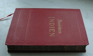 Indien. Ceylon, Vorderindien. Birma. Die Malayische Halbinsel. Siam. Java.