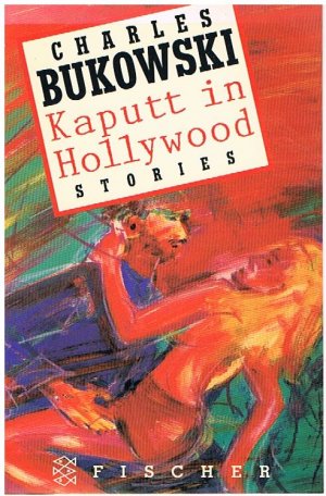 gebrauchtes Buch – Charles Bukowski – Kaputt in Hollywood - Stories