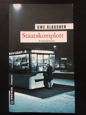 gebrauchtes Buch – Uwe Klausner – Staatskomplott - Tom Sydows zehnter Fall